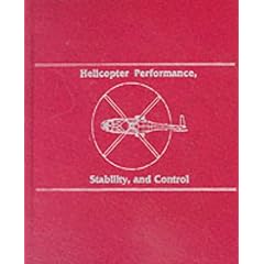 Helicopter Performance, Stability, and Control