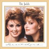The Judds - Heartland