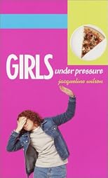 Girls Under Pressure (Girls Quartet, Book 2)