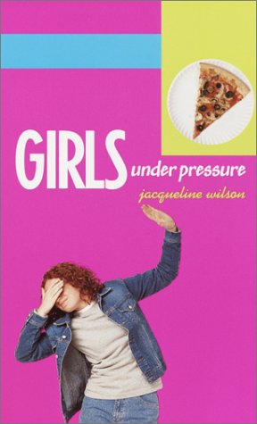 Girls Under Pressure (Girls Quartet, Book 2)
