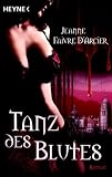 Tanz des Blutes: Roman