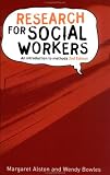 Research For Social Workers : An Introduction To Methods