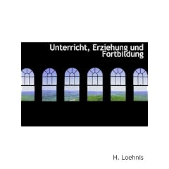 Unterricht, Erziehung und Fortbildung