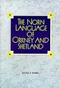 The Norn Language of Orkney and Shetland