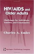 HIV/AIDS and Older Adults: Challenges for Individuals, Families, and Communities