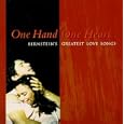 One Hand One Heart: Bernstein's Greatest Love Songs