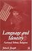 Language and Identity: National, Ethnic, Religious