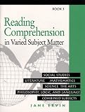 Reading Comprehension in Varied Subject Matter: Book 3