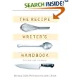 The Recipe Writer's Handbook, Revised and Updated by Barbara Gibbs Ostmann and Jane Baker