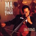 Piazzolla: Soul of the Tango