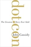 Dot.con: The Greatest Story Ever Sold