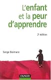 L'enfant et la peur d'apprendre