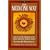 The Medicine Way: How to Live the Teachings of the Native American Medicine Wheel - A Shamanic Path to Self-mastery (Earth Quest)