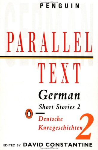 German Short Stories 2: Deutsche Kurzgeschichten (Parallel Text, Penguin)
