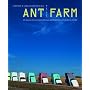 Ant Farm 1968 - 1978