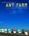 Ant Farm 1968 - 1978