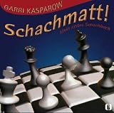 Schachmatt!: Mein erstes Schachbuch