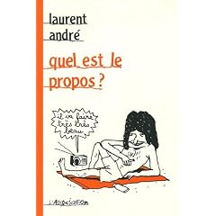 Quel est le Propos ?
