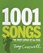  : 1001 Songs: The Great Songs of All Time and the Artists, Stories and Secrets Behind Them