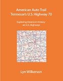 American Auto Trail-Tennessee's U.S. Highway 70 (American Auto Trails)