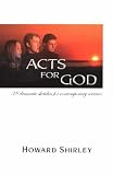 Acts for God: 38 Dramatic Sketches for Contemporary Services