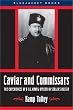 Caviar and Commissars: The Experiences of a U.S. Naval Officer in Stalin's Russia