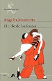El Cielo De Los Leones (Biografias y Memorias)