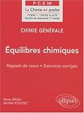 Chimie g�n�rale, tome 3 : �quilibres chimiques