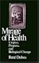 Mirage of Health: Utopias, Progress, and Biological Change