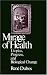 Mirage of Health: Utopias, Progress, and Biological Change