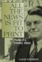 All the News Is Fit to Print: Profile of a Country Editor