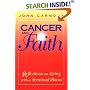 Cancer & Faith: Reflections on Living With a Terminal Illness
