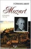 Mozart vol. 1 - La giovinezza 1756-1782