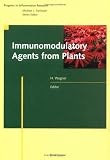 Immunomodulatory Agents from Plants (Progress in Inflammation Research)