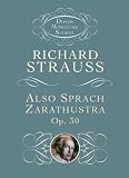 Also Sprach Zarathustra, Op. 30 (Dover Miniature Scores)