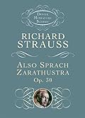 Also Sprach Zarathustra, Op. 30 (Dover Miniature Scores)