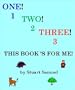 One, Two, Three: This Book's for Me