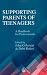 Supporting Parents of Teenagers: A Handbook for Professionals