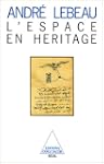 L'espace en h�ritage