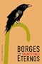 Borges y los orangutanes eternos / Borges and Eternal Orangutans (Spanish Edition)