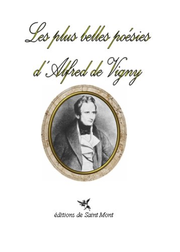 Les plus belles poésies d'Alfred de Vigny