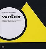 Weber : Chronologie d'un logo f�d�rateur : Chronology of a unifying logo, �dition bilingue fran�ais-anglais