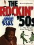 The Rockin' '50s: The People Who Made the Music