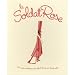 Le Soldat Rose