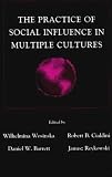 The Practice of Social influence in Multiple Cultures (Applied Social Research Series)