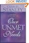 Our Unmet Needs