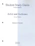 Student Study Guide for use with Artist And Audience