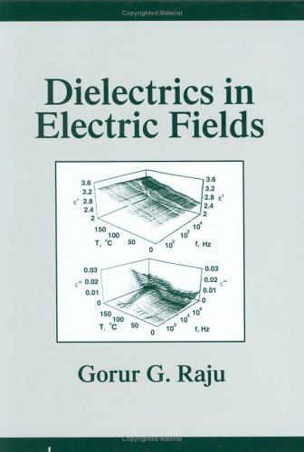 Dielectrics in Electric Fields (Power Engineering, 19) under Dielectrics in The Books Store