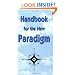 Handbook for the New Paradigm
