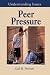 Book Understanding Issues - Peer Pressure (Understanding Issues)